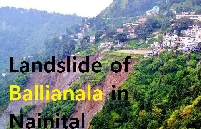 Landslide of Ballianala in Nainital